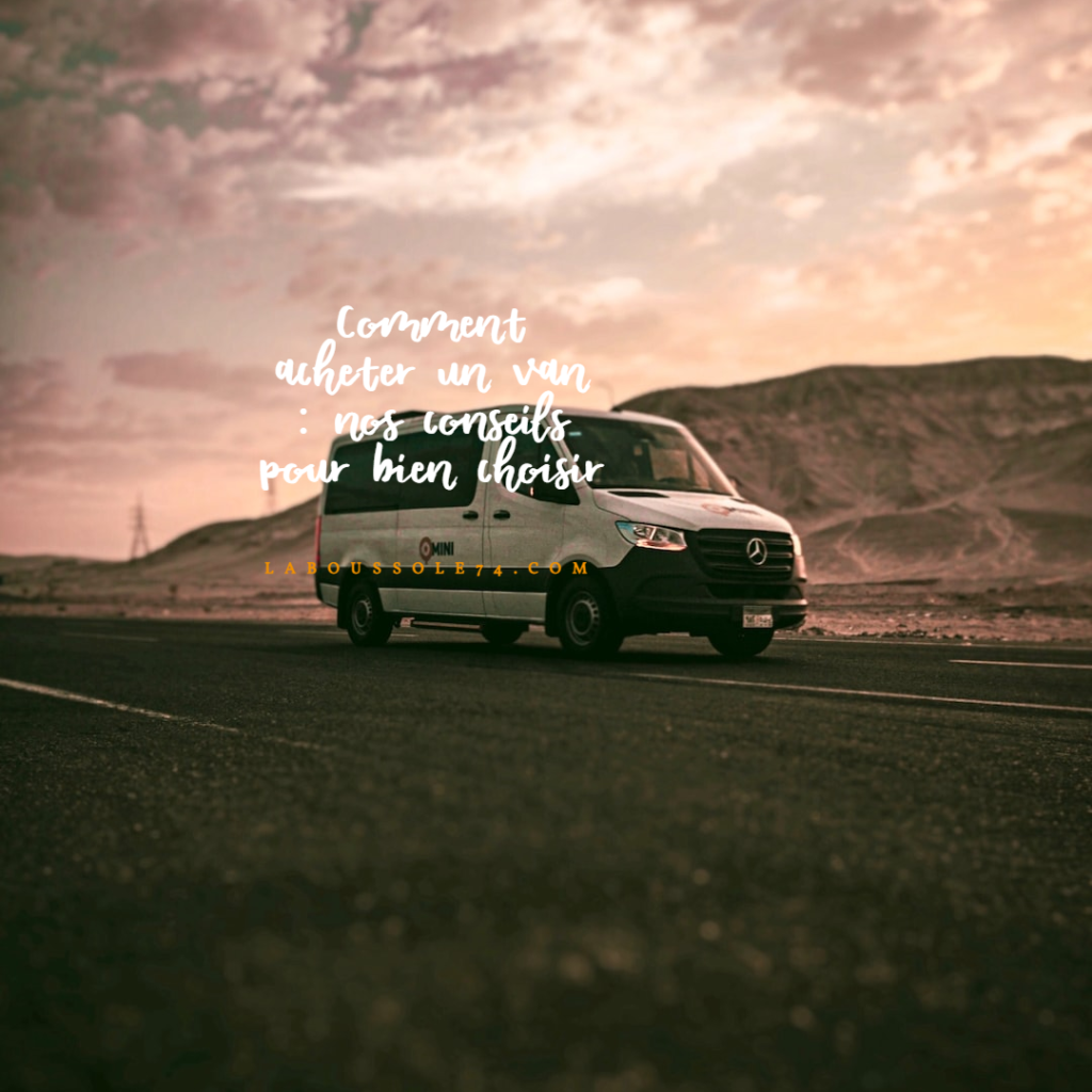 Comment acheter un van : nos conseils pour bien choisir