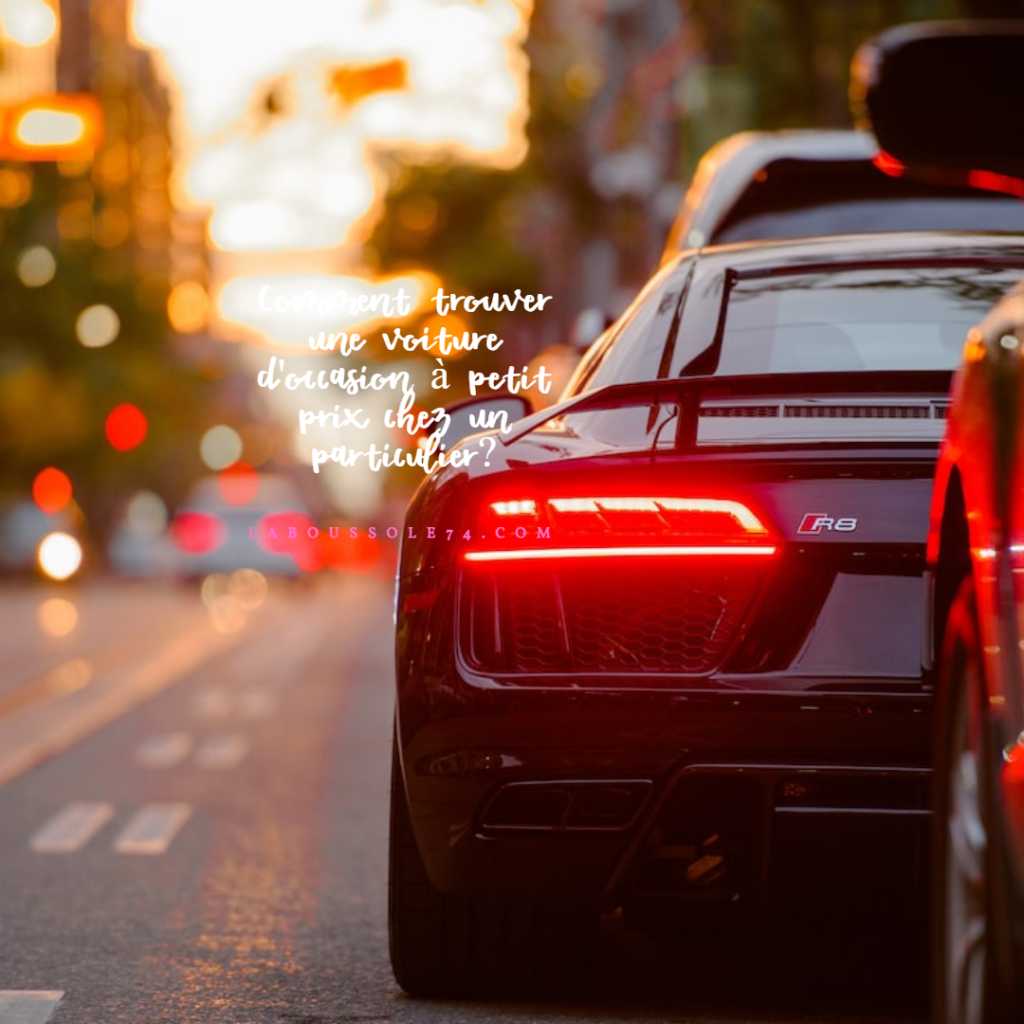 Comment trouver une voiture d'occasion à petit prix chez un particulier?